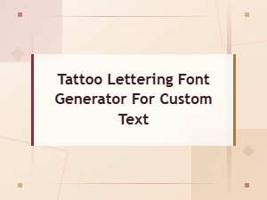 Tattoo Lettering Font Generator for Custom Text
